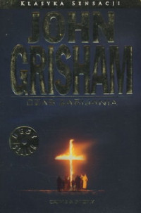 John Grisham — Czas Zabijania