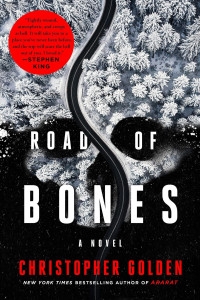 Christopher Golden — Road of Bones