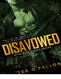 Tee O'Fallon — Disavowed (NYPD Blue & Gold)