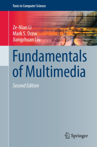 Ze-Nian Li & Mark S. Drew & Jiangchuan Liu — Fundamentals of Multimedia