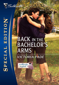 Victoria Pade — Back in the Bachelor's Arms
