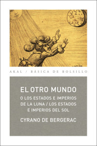 Cyrano de Bergerac; — El otro mundo