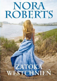 Nora Roberts — Zatoka westchnień