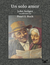John Sedges [Sedges, John] — Un solo amor