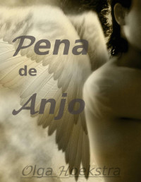 Olga Hoekstra — Pena de Anjo