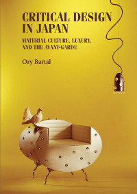 Ory Bartal; — Critical Design in Japan