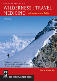Weiss, Eric A. — Wilderness & Travel Medicine
