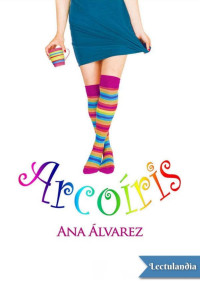 Ana Álvarez — Arcoíris