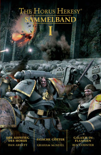 Diverse Autoren — The Horus Heresy: Sammelband I