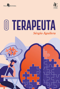 Srgio Aguilera; — O terapeuta