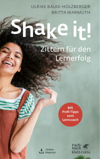 U. Balke-Holzberger / B. Warmuth — Shake it!