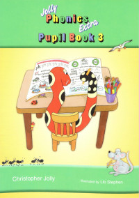 Desconocido — JOLLY PHONICS PUPIL BOOK 3