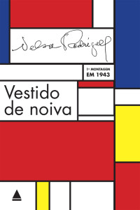 Nelson Rodrigues — Vestido de noiva