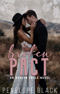 Penelope Black — Broken Pact: A Small Town Fake Dating Romance (Avalon Falls Book 1)