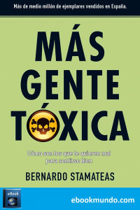 Bernardo Stamateas — Más gente tóxica