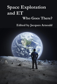 Jacques Arnould, editor — Ethics: Space Ethics, Volume 2, Number 1, 2014