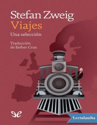 Stefan Zweig — Viajes