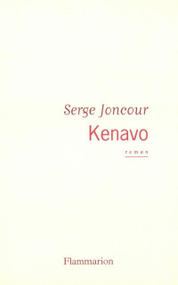 Serge Joncour [Joncour, Serge] — Kenavo