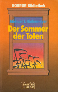 Michael T. Hinkemeyer — Michael T. Hinkemeyer - Der Sommer der Toten