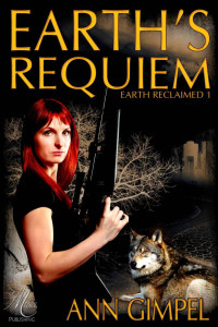 Earth's Requiem (Earth Reclaimed) — Ann Gimpel