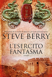Steve Berry — L'esercito fantasma: Un'avventura di Cotton Malone (Italian Edition)