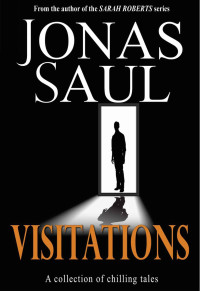 Jonas Saul — Visitations