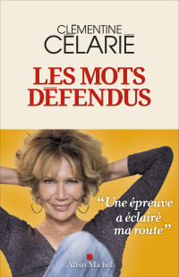 Célarié Clémentine — Les Mots défendus