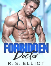R. S. Elliot — Forbidden Doctor (Forbidden Fairy Tales Book 4)