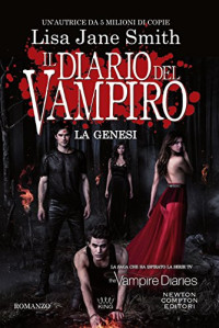 Lisa Jane Smith & M. Amodio — Il diario del vampiro. La genesi (Italian Edition)