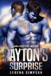 Serena Simpson — Perfect Match 02.0 - Payton's Surprise