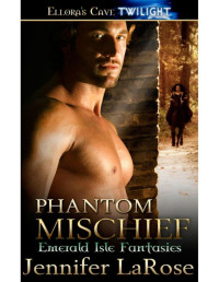 Jennifer LaRose — Phantom Mischief