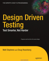 Matt Stephens, Doug Rosenberg — Design Driven Testing