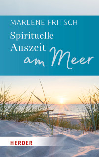 Marlene Fritsch — Spirituelle Auszeit am Meer