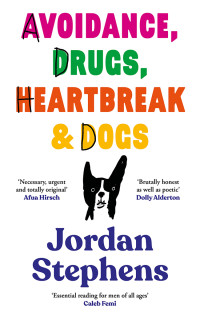 Jordan Stephens — Avoidance, Drugs, Heartbreak and Dogs