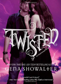 Gena Showalter — Twisted (Intertwined #3)