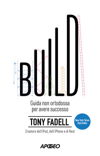 Tony Fadell — Build