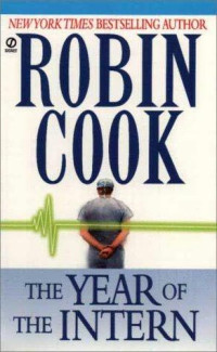 Robin Cook — The Year of the Intern