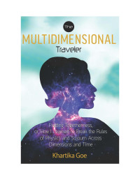 Khartika Goe — The Multidimensional Traveler