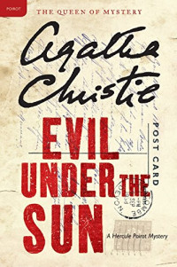 Agatha Christie — Evil Under the Sun: A Hercule Poirot Mystery (Hercule Poirot Mysteries)