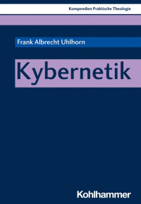 Frank Albrecht Uhlhorn — Kybernetik