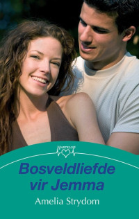 Amelia Strydom — Bosveldliefde vir Jemma (Hartklop)