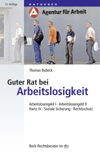 Bubeck, Thomas, Sartorius, Ulrich — Guter Rat bei Arbeitslosigkeit