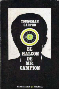 Youngman Carter — El halcón de Mr. Champion
