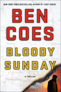 Ben Coes — Bloody Sunday