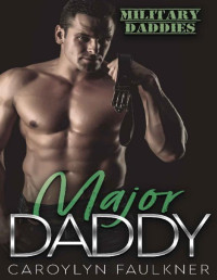 Carolyn Faulkner — Major Daddy