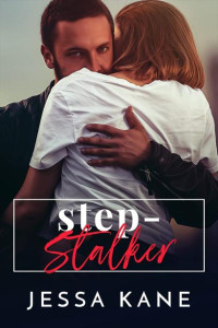 Jessa Kane — 03 - Step Stalker