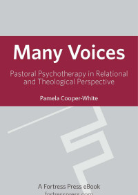 Cooper-White, Pamela; — Many Voices