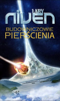 Larry Niven — Budowniczowie Pierścienia