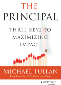 Michael Fullan — The Principal: Essential Strategies for Financial Services Compliance