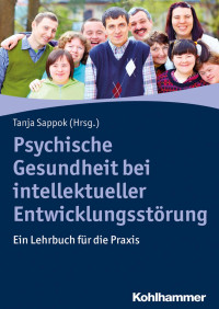 Tanja Sappok — Psychische Gesundheit bei intellektueller Entwicklungsstörung